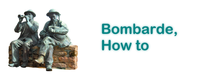 Bombarde How to